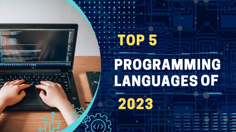 Top 5 Programming Languages of 2023 - Book My Talent